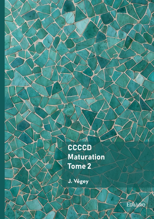 Kniha CCCCD - Maturation - Tome 2 J. Végey