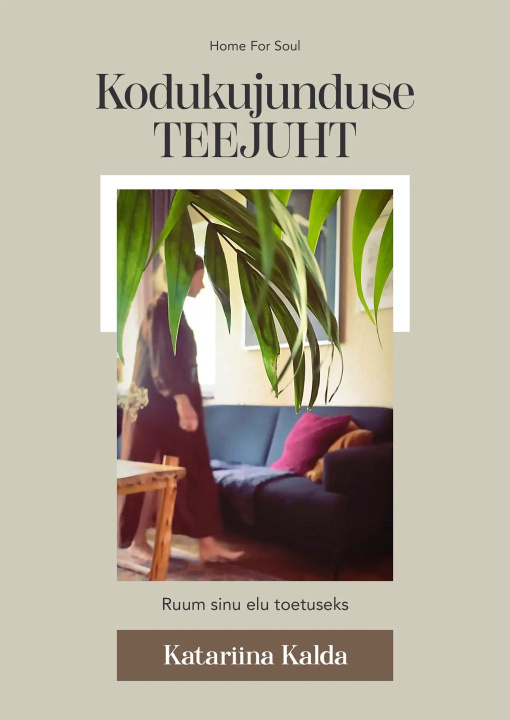 Kniha Kodukujunduse teejuht Katariina Kalda