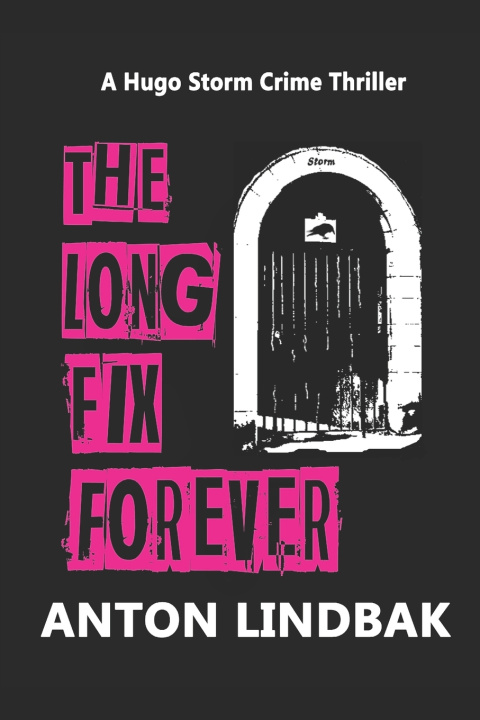 Kniha Long Fix Forever Anton Lindbak