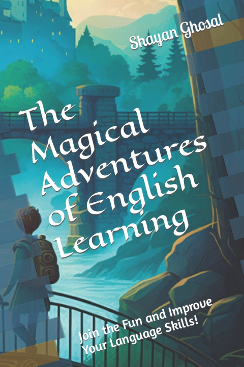 Kniha Magical Adventures of English Learning Shayan Ghosal