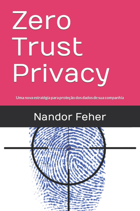 Buch Zero Trust Privacy Nandor Feher