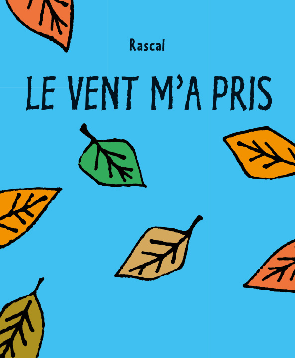 Kniha Le vent m'a pris Rascal