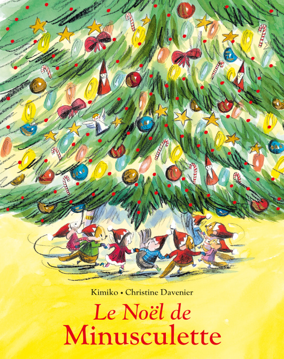 Kniha Le Noel de Minusculette Davenier Christine
