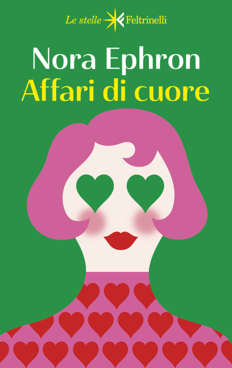 Libro Affari di cuore Nora Ephron