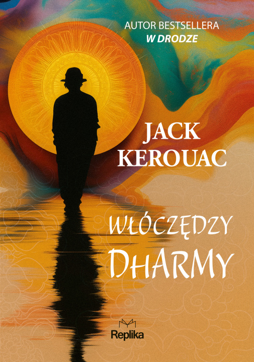 Kniha Włóczędzy Dharmy Jack Kerouac