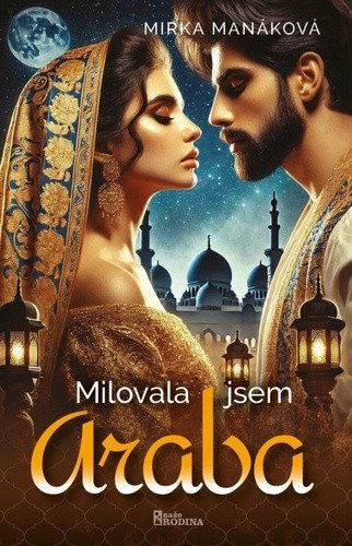 Buch Milovala jsem Araba Mirka Manáková