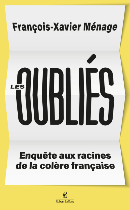 Kniha Vous, les oubliés ! François-Xavier Ménage