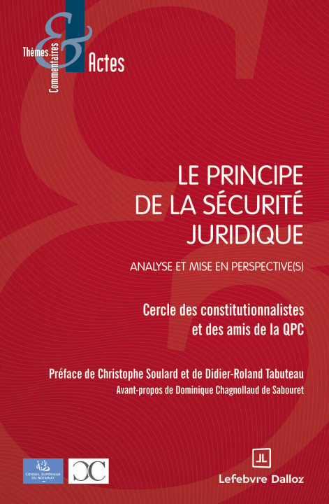 Kniha Le principe de sécurité juridique Cercle des constitutionnalistes Cercle des constitutionnalistes