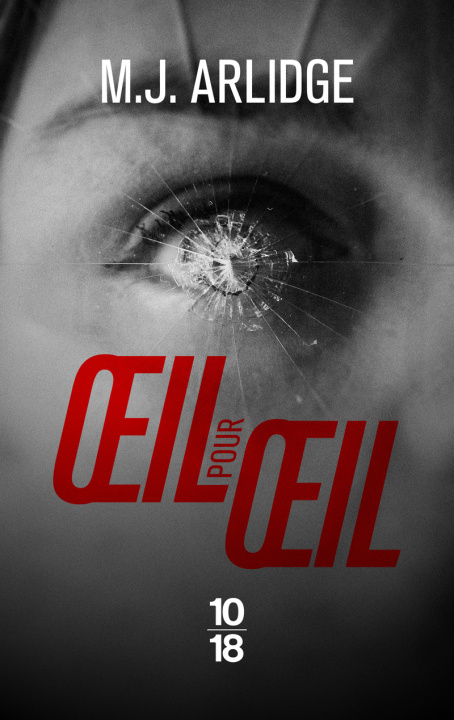 Kniha Oeil pour oeil M. J. Arlidge