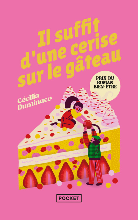 Kniha Il suffit d'une cerise sur le gâteau Cécilia Duminuco