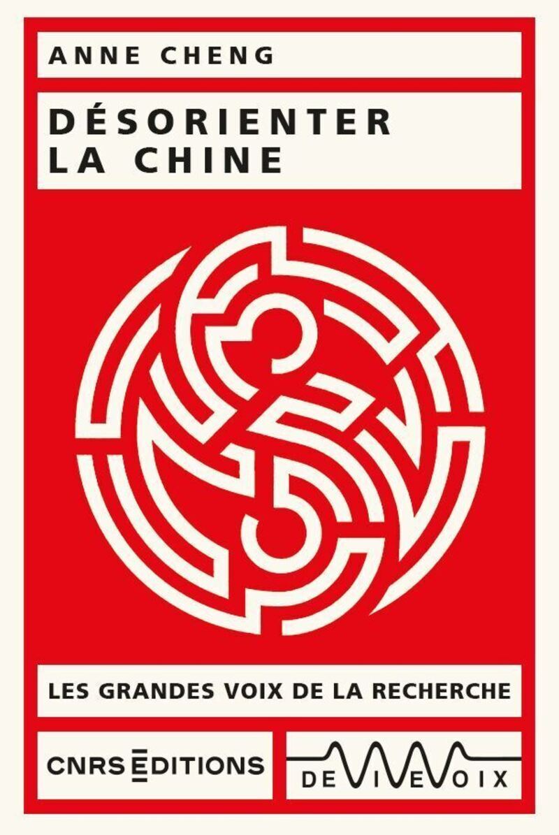 Kniha Désorienter la Chine Anne Cheng