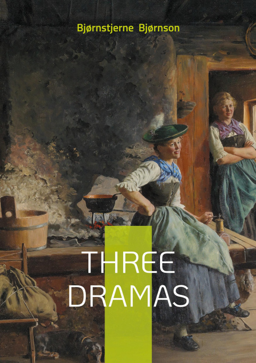 Kniha THREE DRAMAS BJOERNSON BJOERNSTJERNE