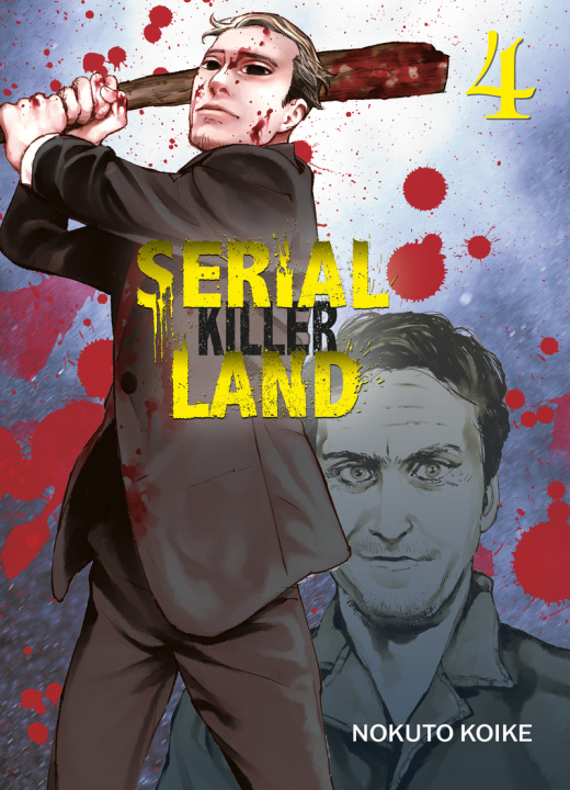 Knjiga Serial Killer Land T04 Nokuto Koike