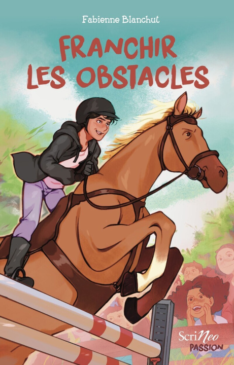 Kniha Franchir les obstacles - Tous passionés Fabienne Blanchut
