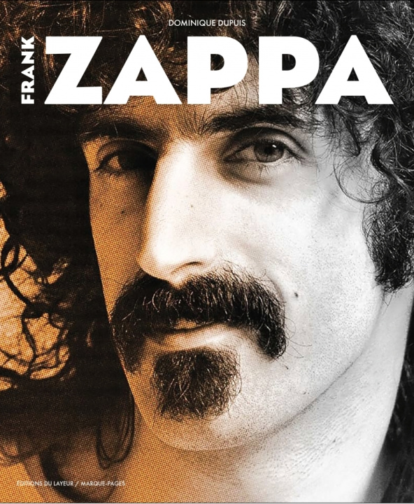 Kniha Frank Zappa Dominique Dupuis