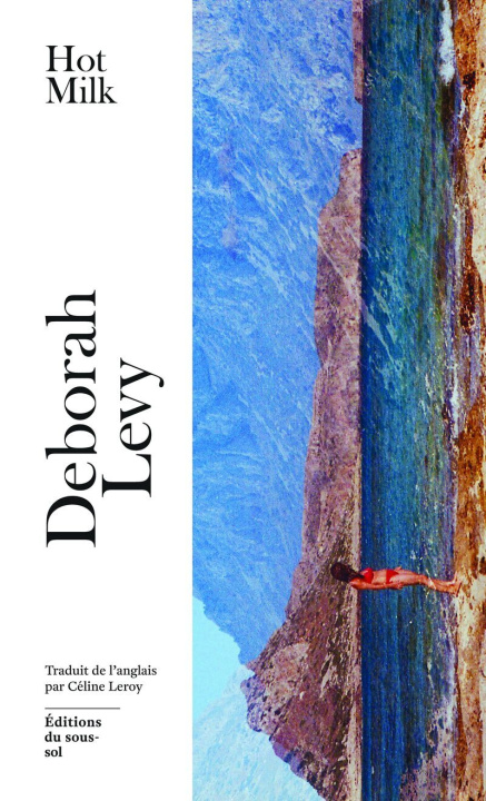 Libro Hot milk Deborah Levy