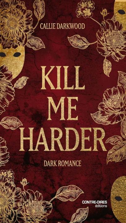 Kniha Kill me Harder Callie Darkwood