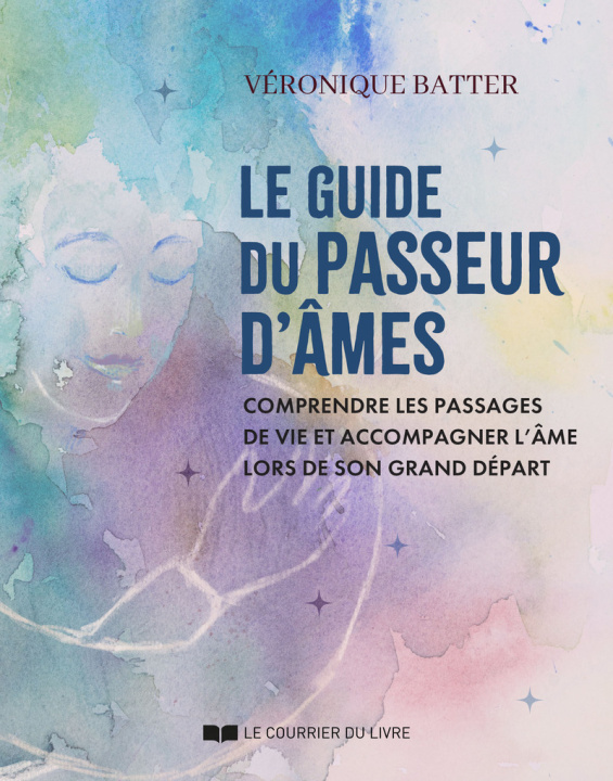 Buch Le guide du passeur d'âme Véronique Batter