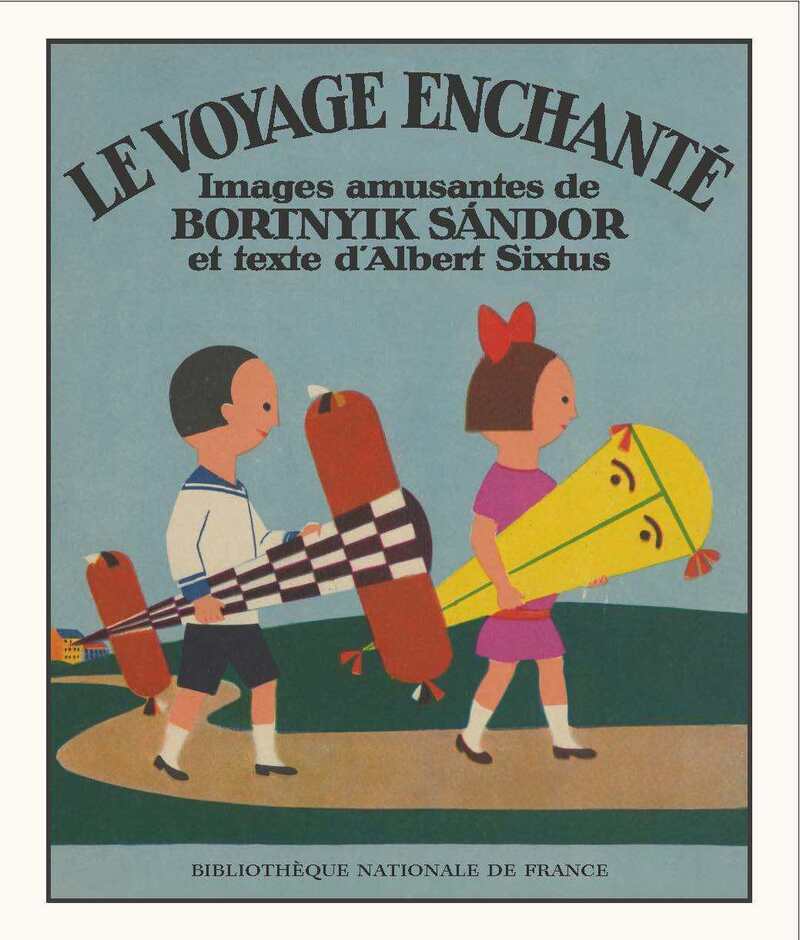 Knjiga Le Voyage enchanté Sándor Bortnyik