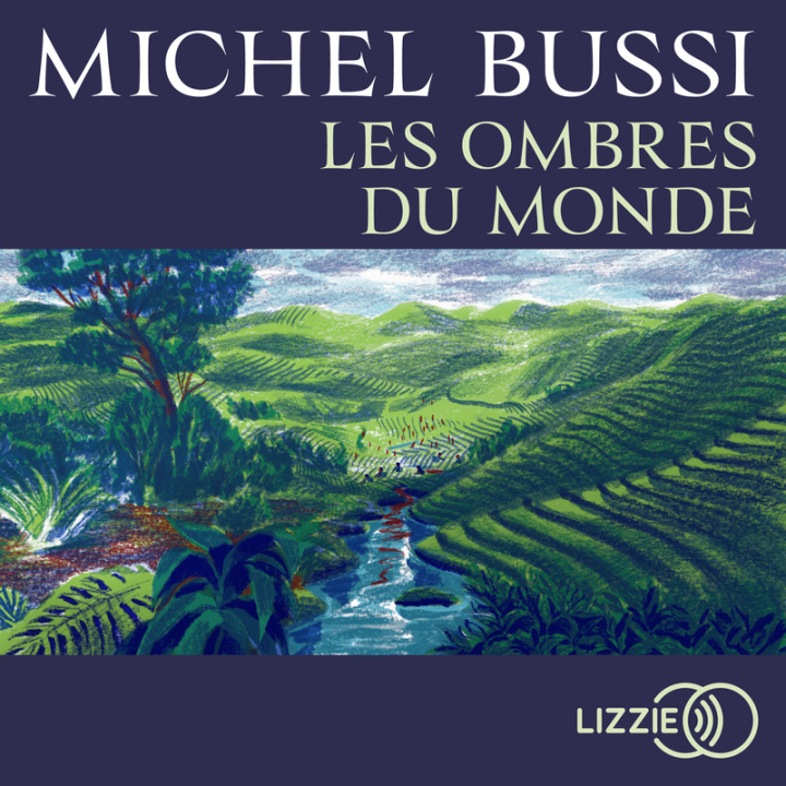 Audio Les Ombres du monde Michel Bussi