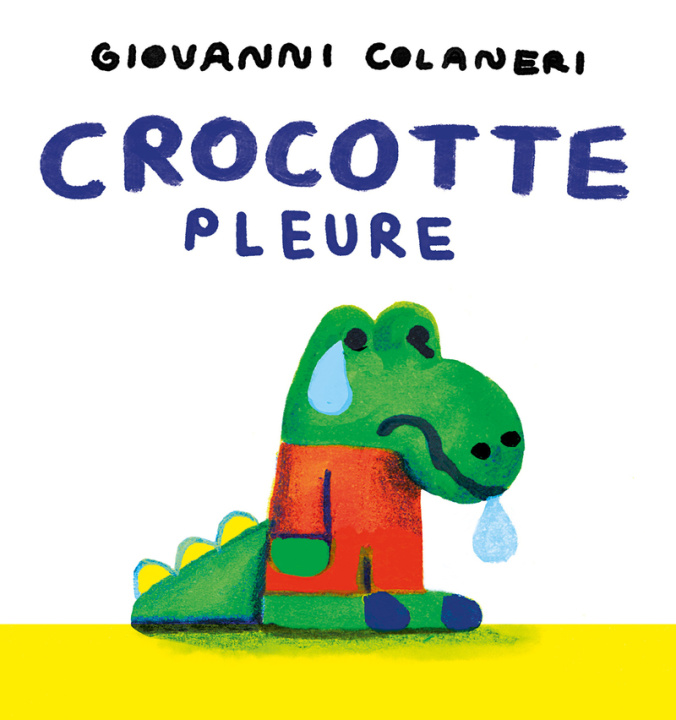 Kniha Crocotte pleure Giovanni Colaneri