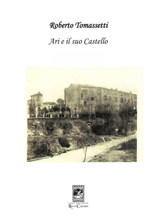 Kniha Ari e il suo castello Roberto Tomassetti