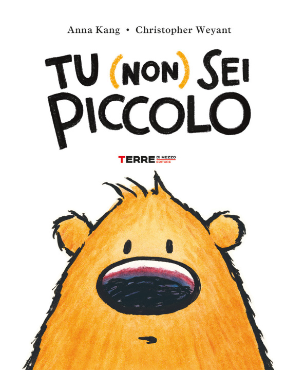 Libro Tu (non) sei piccolo-You are (not) small Anna Kang