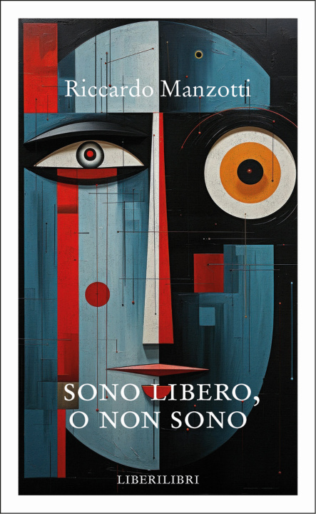 Kniha Sono libero, o non sono Riccardo Manzotti