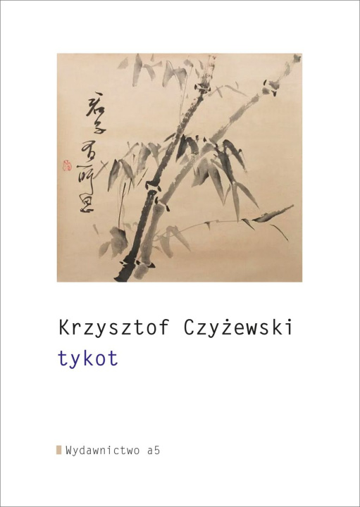 Kniha tykot Krzysztof Czyżewski