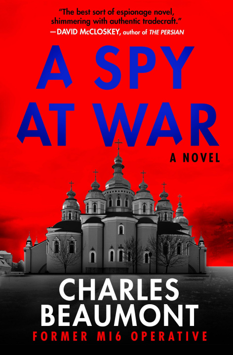 Knjiga SPY AT WAR BEAUMONT CHARLES