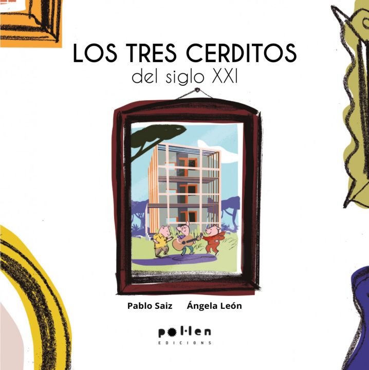 Kniha Tres Cerditos Del S Xxi,Los PABLO SAIZ