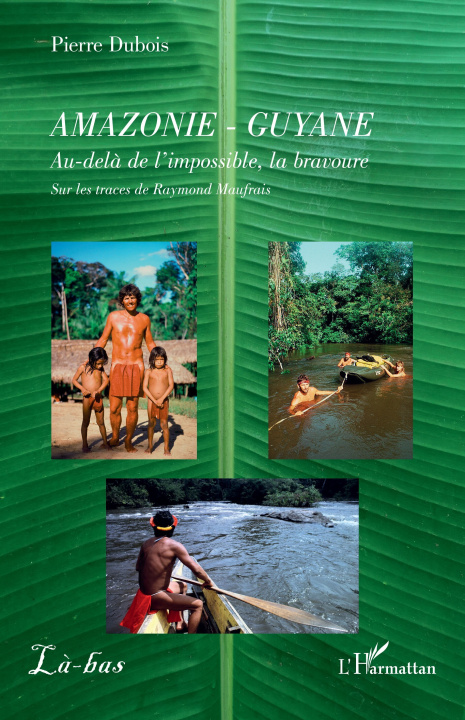 Kniha Amazonie - Guyane Dubois