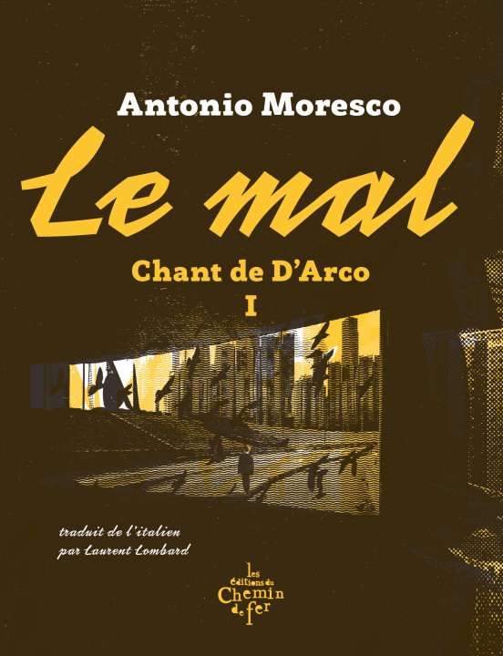 Kniha Le mal Antonio Moresco