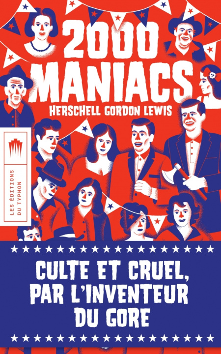 Kniha 2000 maniacs Herschell Gordon LEWIS