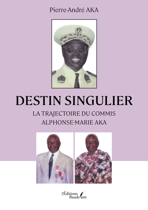 Kniha Destin singulier Pierre-André AKA