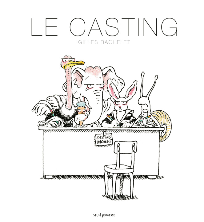 Kniha Le Casting Gilles Bachelet