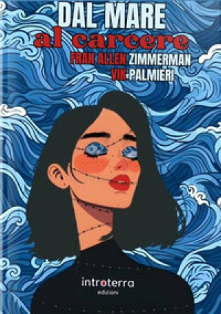 Kniha Dal mare al carcere Fran Allen Zimmerman