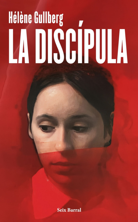 Kniha La Discipula Hélène Gullberg