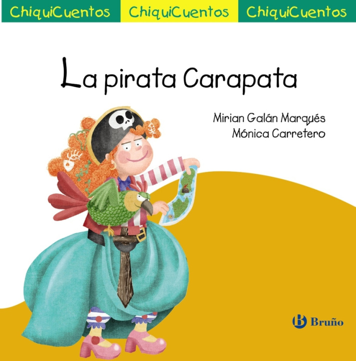 Knjiga Chiquicuento 73 La Pirata Carapata Miriam Galán
