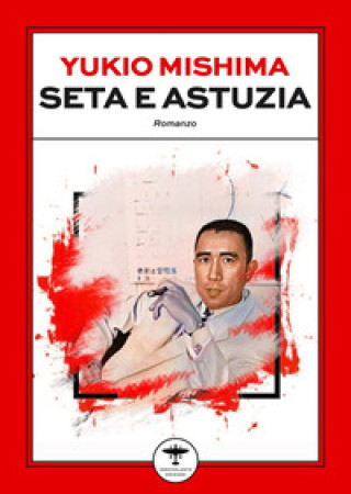Kniha Seta e astuzia Yukio Mishima