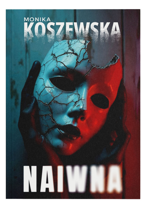 Knjiga Naiwna Monika Koszewska