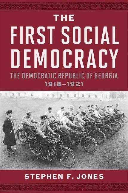 Knjiga The First Social Democracy Stephen F. Jones