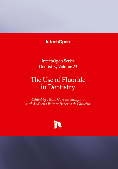 Kniha The Use of Fluoride in Dentistry 