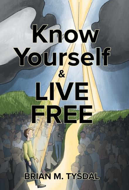 Kniha Know Yourself and Live Free 