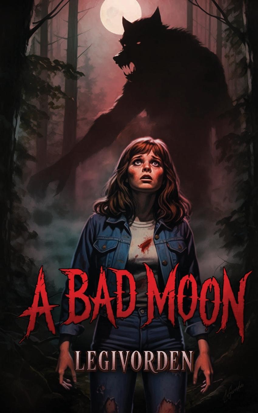Kniha A Bad Moon LeGivorden