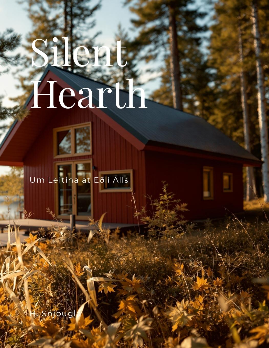 Kniha Silent Hearth Haden Snjougla