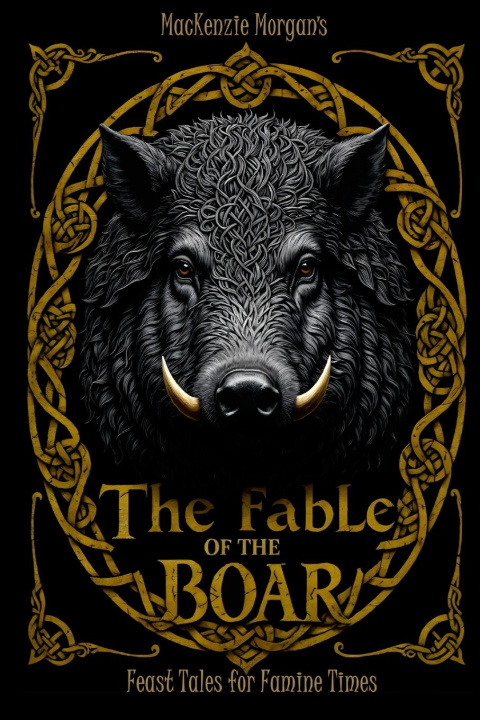 Kniha Fable of the Boar MacKenzie Morgan