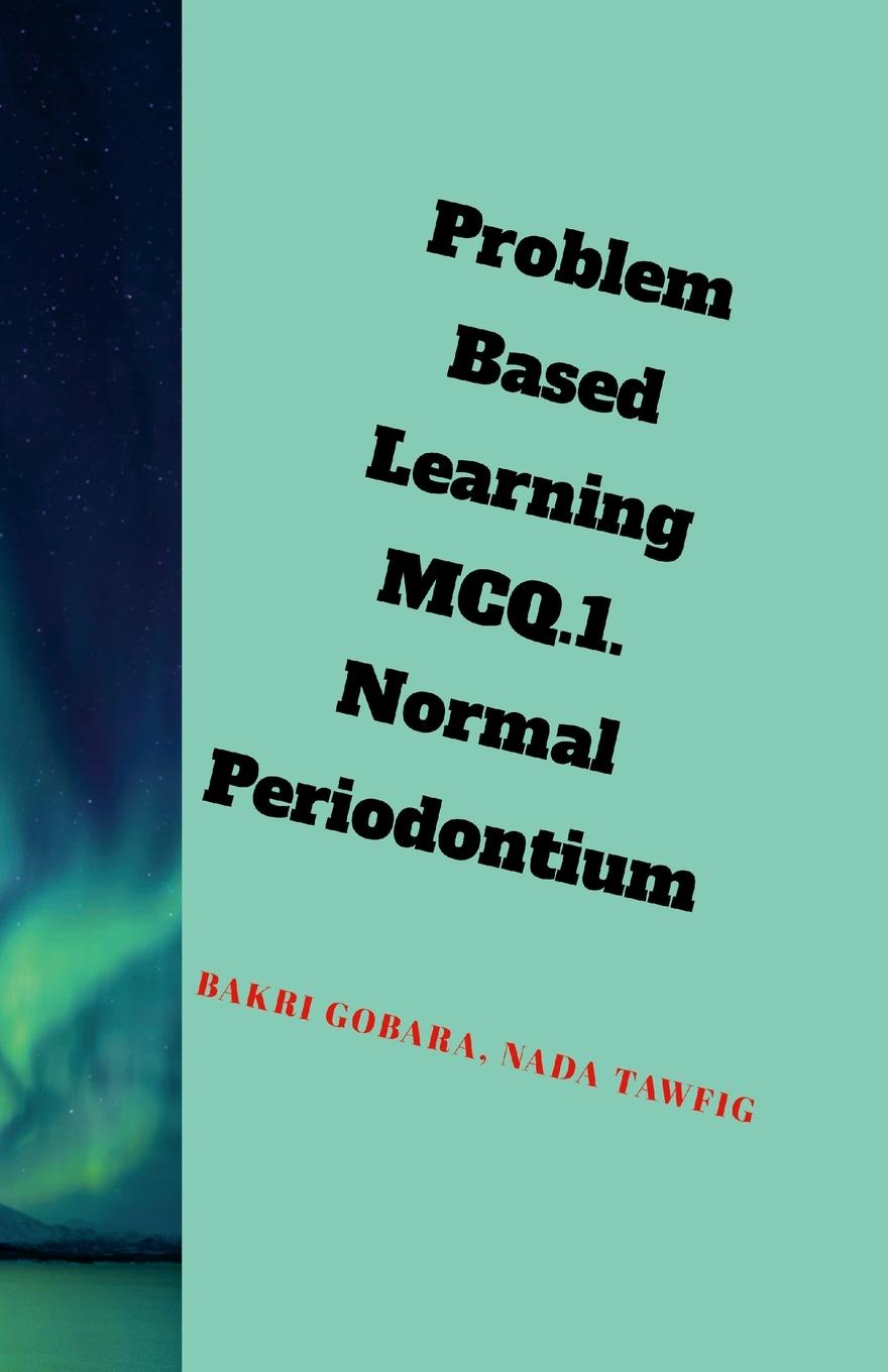 Knjiga Problem Based Learning .MCQs. Nada Tawfig Hashim