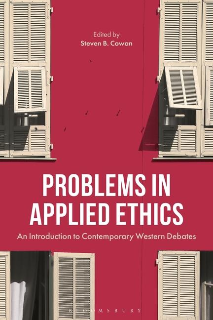 Knjiga Problems in Applied Ethics Steven B. Cowan