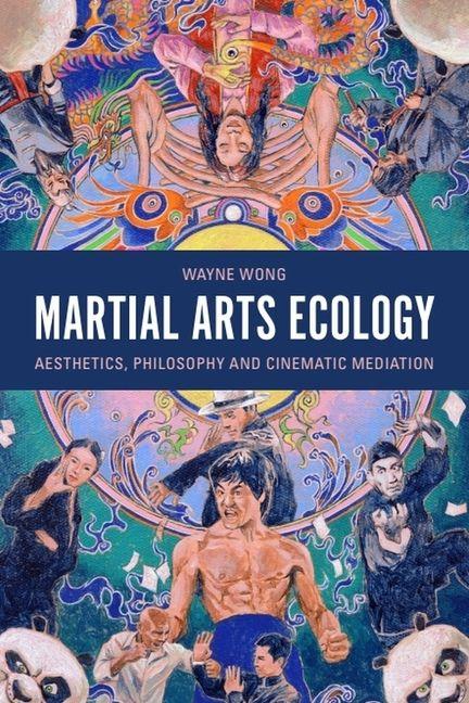 Buch Martial Arts Ecology Wong